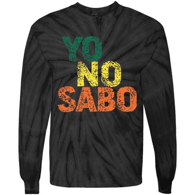 Yo No Sabo Tie-Dye Long Sleeve Shirt