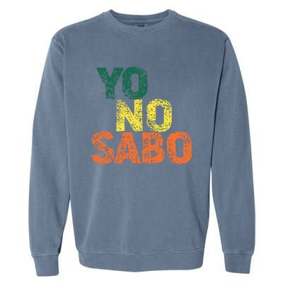 Yo No Sabo Garment-Dyed Sweatshirt