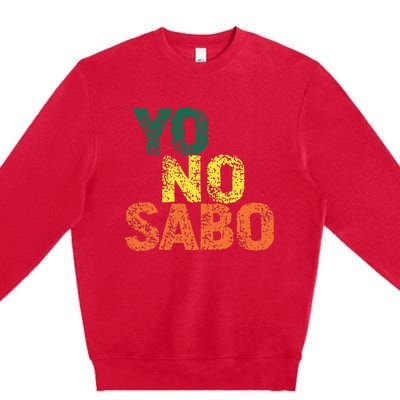 Yo No Sabo Premium Crewneck Sweatshirt