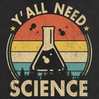 Yall Need Science Chemistry Biology Physics Teacher Student Science Puns & Facts Cool Comfort Performance Bucket Hat