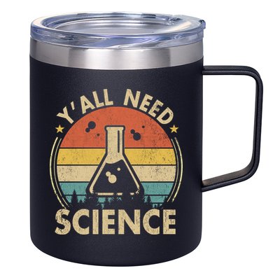 Yall Need Science Chemistry Biology Physics Teacher Student Science Puns & Facts 12oz Stainless Steel Coffee Mug
