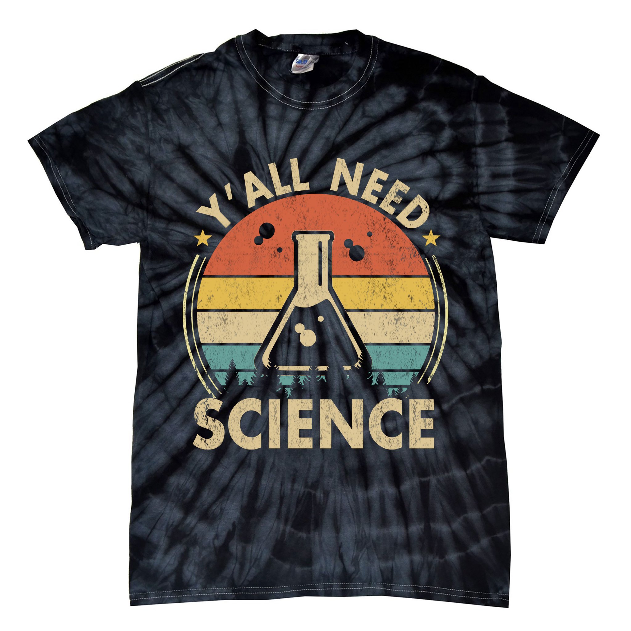 Yall Need Science Chemistry Biology Physics Teacher Student Science Puns & Facts Tie-Dye T-Shirt