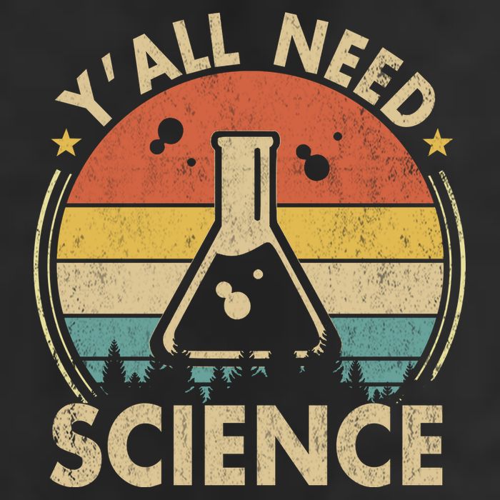 Yall Need Science Chemistry Biology Physics Teacher Student Science Puns & Facts Hat