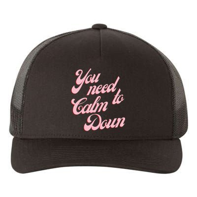 You Need To Calm Down Vintage Retro Yupoong Adult 5-Panel Trucker Hat