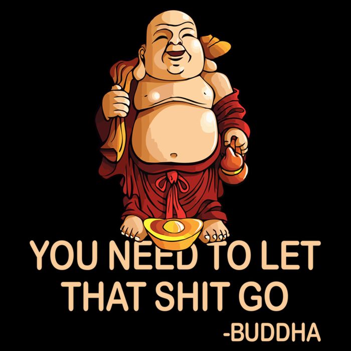 You Need To Let That Shitgo Fat Buddha Buddhism Religions Great Gift Cooling Performance Crew T-Shirt