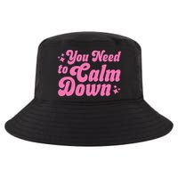 You Need To Calm Down Cool Comfort Performance Bucket Hat