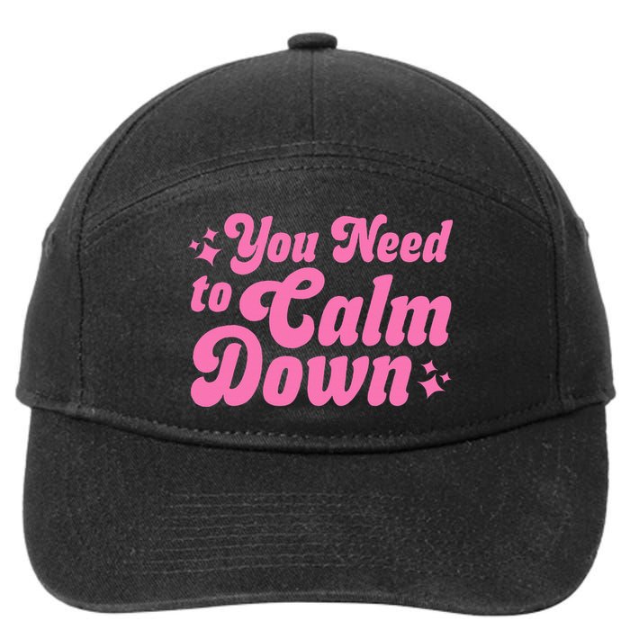 You Need To Calm Down 7-Panel Snapback Hat