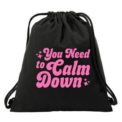 You Need To Calm Down Drawstring Bag