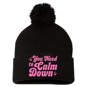 You Need To Calm Down Pom Pom 12in Knit Beanie