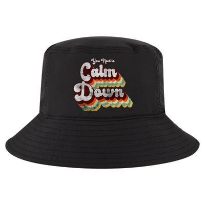 You Need To Calm Down Classic Retro Vintage Pride 80’s Gift Cool Comfort Performance Bucket Hat