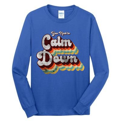You Need To Calm Down Classic Retro Vintage Pride 80’s Gift Tall Long Sleeve T-Shirt