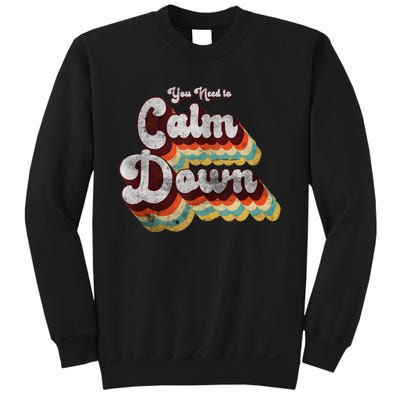 You Need To Calm Down Classic Retro Vintage Pride 80’s Gift Sweatshirt