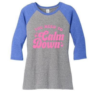 You Need To Calm Down Groovy Retro Cute Funny Women's Tri-Blend 3/4-Sleeve Raglan Shirt