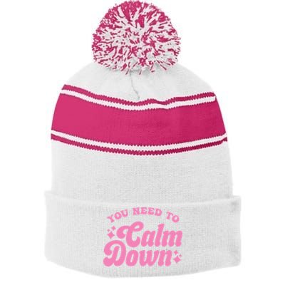 You Need To Calm Down Groovy Retro Cute Funny Stripe Pom Pom Beanie