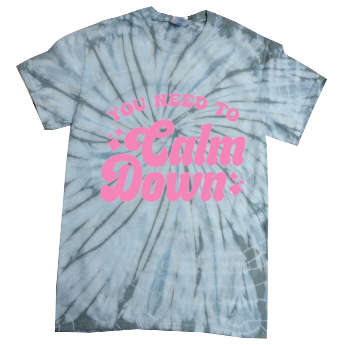 You Need To Calm Down Groovy Retro Cute Funny Tie-Dye T-Shirt