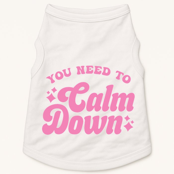 You Need To Calm Down Groovy Retro Cute Funny Doggie Tank