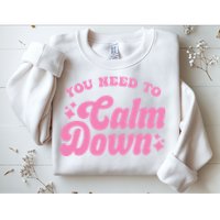 You Need To Calm Down Groovy Retro Cute Funny Sweatshirt