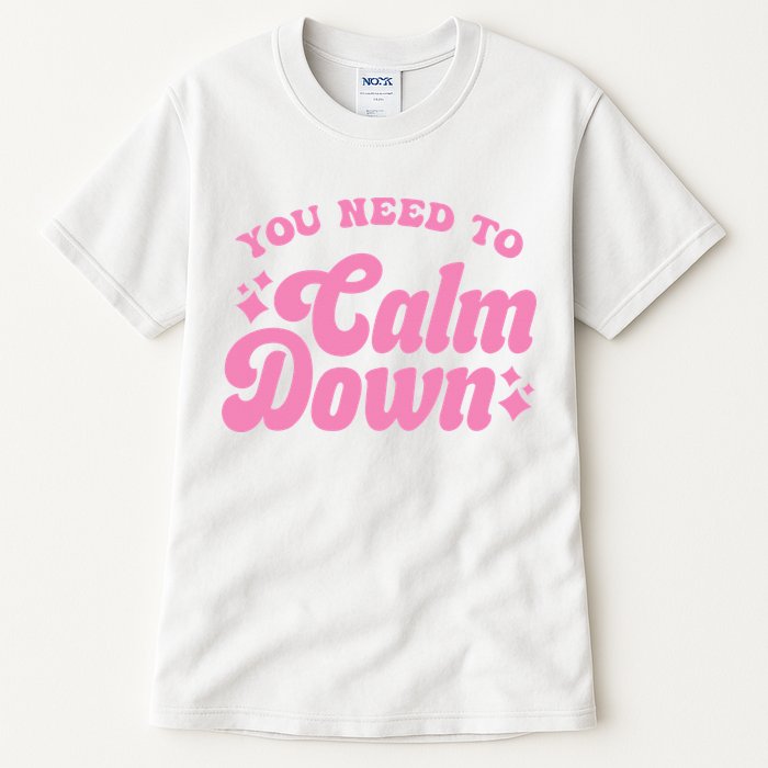 You Need To Calm Down Groovy Retro Cute Funny Tall T-Shirt