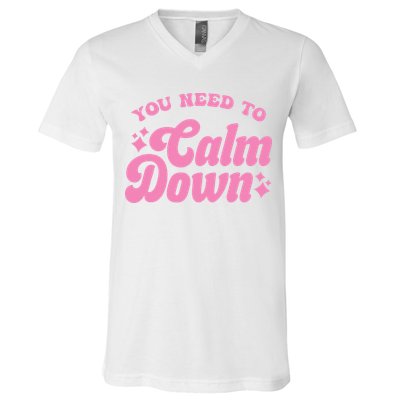 You Need To Calm Down Groovy Retro Cute Funny V-Neck T-Shirt