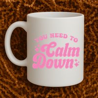 You Need To Calm Down Groovy Retro Cute Funny Mug