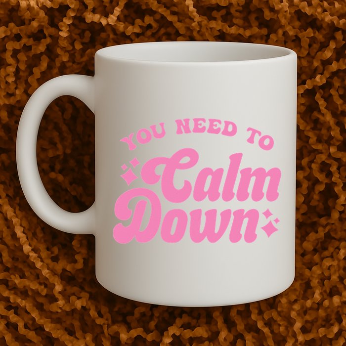 You Need To Calm Down Groovy Retro Cute Funny Mug