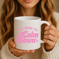 You Need To Calm Down Groovy Retro Cute Funny Mug