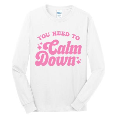 You Need To Calm Down Groovy Retro Cute Funny Tall Long Sleeve T-Shirt