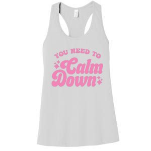 You Need To Calm Down Groovy Retro Cute Funny Women's Racerback Tank