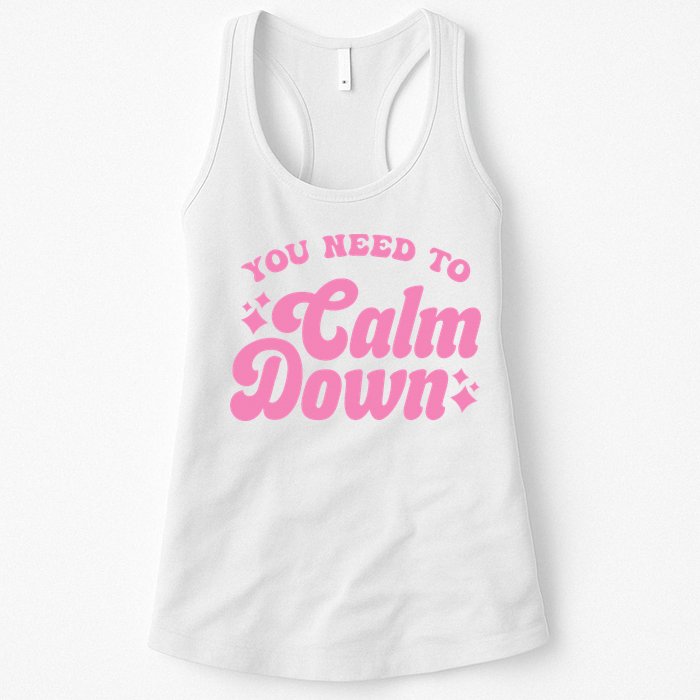 You Need To Calm Down Groovy Retro Cute Funny Womens Tank Top
