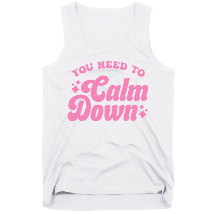 You Need To Calm Down Groovy Retro Cute Funny Tank Top