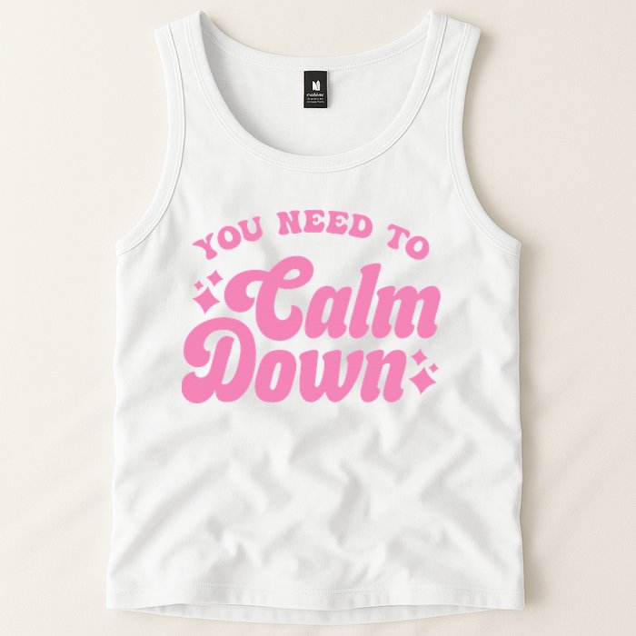 You Need To Calm Down Groovy Retro Cute Funny Tank Top