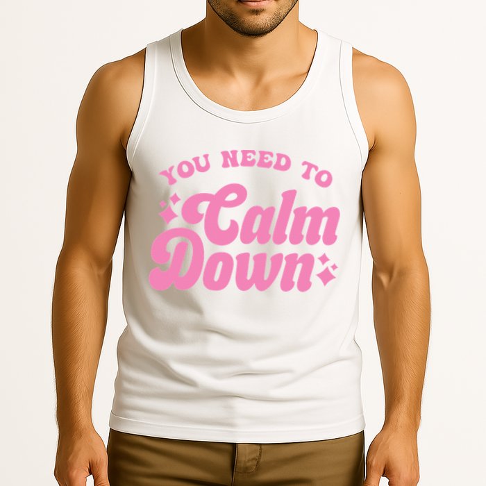 You Need To Calm Down Groovy Retro Cute Funny Tank Top