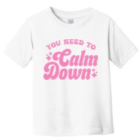 You Need To Calm Down Groovy Retro Cute Funny Toddler T-Shirt