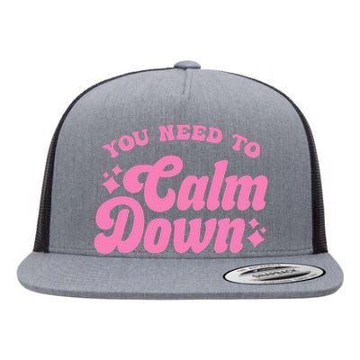 You Need To Calm Down Groovy Retro Cute Funny Flat Bill Trucker Hat