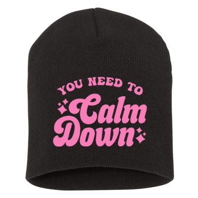 You Need To Calm Down Groovy Retro Cute Funny Short Acrylic Beanie