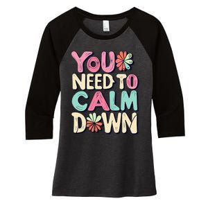 You Need To Calm Down Groovy Retro Cute Funny Women's Tri-Blend 3/4-Sleeve Raglan Shirt