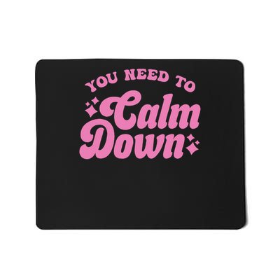 You Need To Calm Down Groovy Retro Cute Funny Mousepad