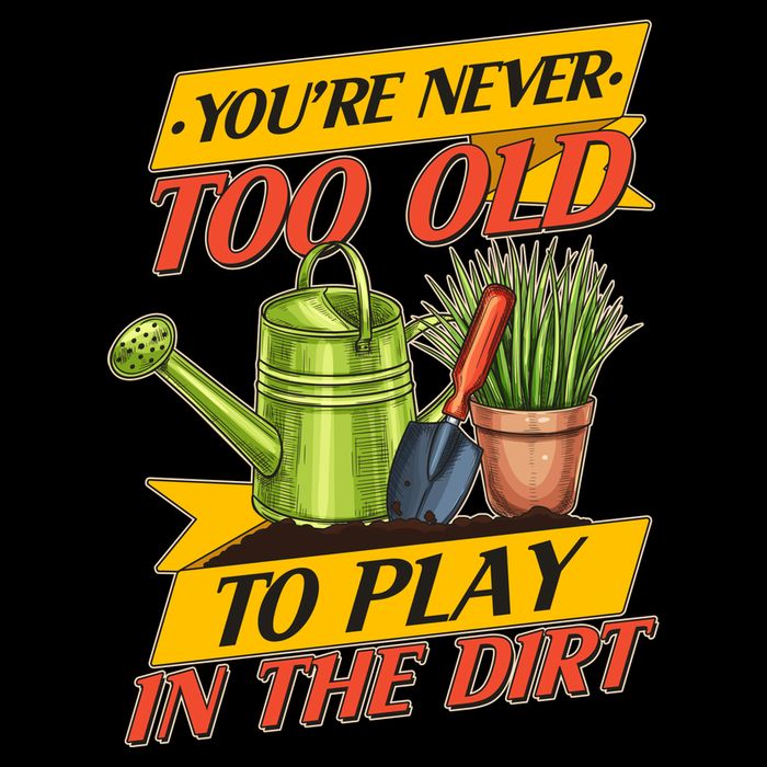 You're Never Too Old To Play In The Dirt Gardening Fan 16 in Basic Backpack