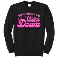 You Need To Calm Down Groovy Retro Cute Funny Tall Sweatshirt