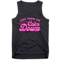 You Need To Calm Down Groovy Retro Cute Funny Tank Top