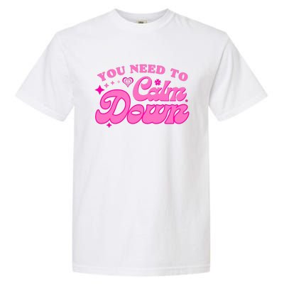 You Need To Calm Down Groovy Retro Cute Funny Garment-Dyed Heavyweight T-Shirt