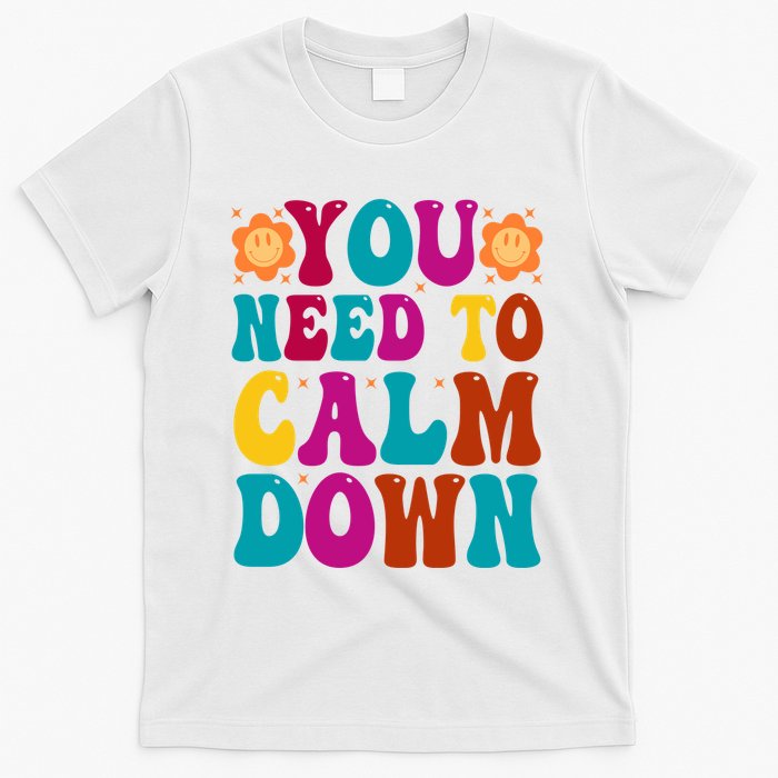 You Need To Clam Down Retro Colorful T-Shirt