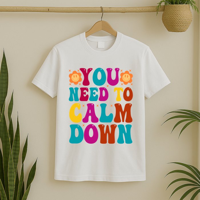 You Need To Clam Down Retro Colorful T-Shirt