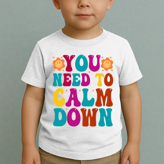 You Need To Clam Down Retro Colorful Toddler T-Shirt
