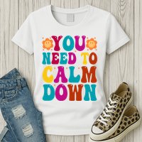 You Need To Clam Down Retro Colorful Womens T-Shirt