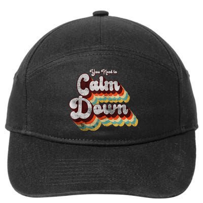 You Need To Calm Down Classic Retro Vintage Pride 80’s Gift 7-Panel Snapback Hat