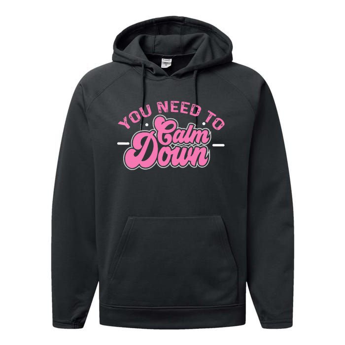 You Need To Calm Down Groovy Retro Cute Funny Calm Performance Fleece Hoodie