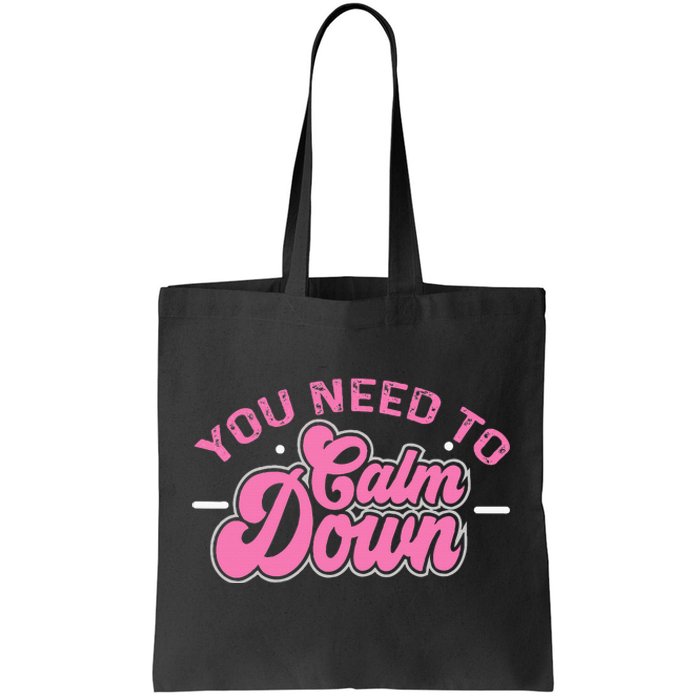 You Need To Calm Down Groovy Retro Cute Funny Calm Tote Bag