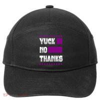 Yuck No Thanks Ace Symbol Funny Asexual Pride 7-Panel Snapback Hat