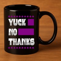 Yuck No Thanks Ace Symbol Funny Asexual Pride 11oz C Handle Ceramic Mug